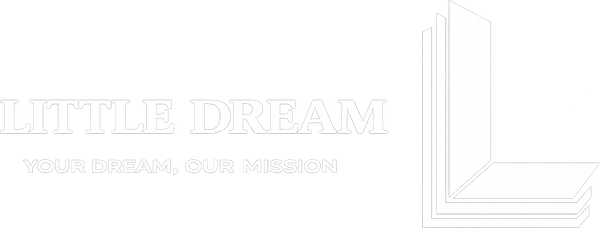 Little Dream. Your dream, our mission